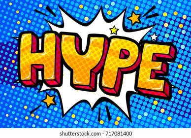 Hype message in pop art style on blue background. Vector illustration on white background.