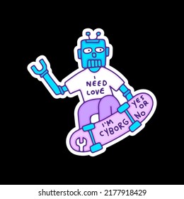 Hype Robot Freestyle With Skateboard Illustration, With Old Style 90s Cartoon Drawings. Artwork For Street Wear, T Shirt, Patchworks; For Teenagers Clothes.