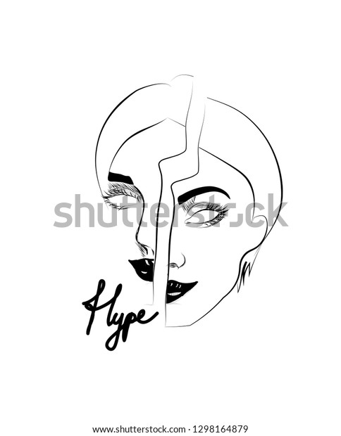 Hype slogan and girl face ilustration. Perfect for\
home decor such as posters, wall art, tote bag, t-shirt print,\
sticker, post card.