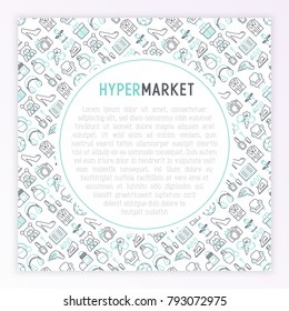 Hypermarket concept with thin line icons set: apparel, sport equipment, electronics, perfumery, cosmetics, toys, food, appliances. Modern vector illustration for print media, web page template.