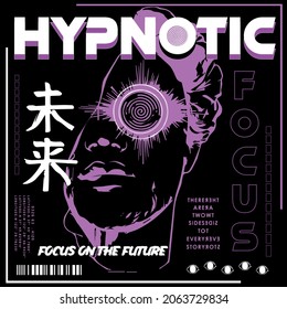 Hypnotic slogan text with vector face Translation: \