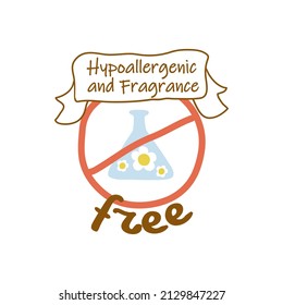 Hypoallergenic and fragrance free cosmetic label. Isolated on white badge icon with crossed chemical flask icon. Healthy skincare product emblem with hand drawn ribbon and sign