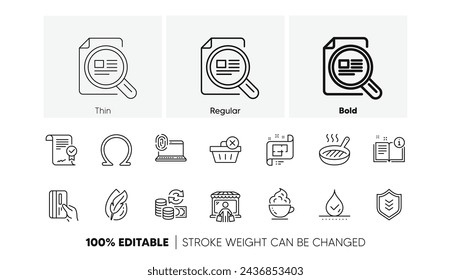 Hipoalergénico probado, Cambiar dinero y los iconos de línea de taza de café. Paquete de Manual, Omega, icono de parrilla. Escudo, huella dactilar del ordenador, pictograma del acuerdo aprobado. Comprador del mercado, impermeable. Vector