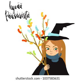 Hyvaa Paasiaista Happy Easter finnish hand written lettering isolated on white. Young girl dressed as a witch holding decorated pussy willow branch. Celebration tradition.