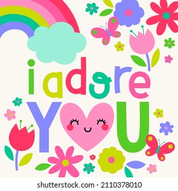 "I adore you" typography design with floral for greeting card, poster, postcard or banner. Valentine's day card design.