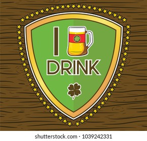 "I beer drink" shield logo art based in Saint Patrick's day, with wood background and yellow stars, vector illustration