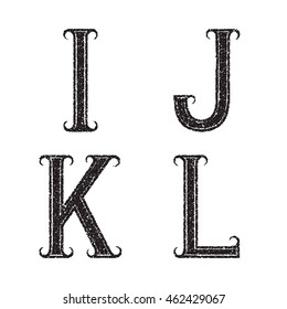 I, J, K, L black letters of grainy texture. Font in grunge style.