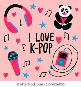"I love K-POP" sign. Flat style drawing. Mic, mp3 player, headset and cute panda bear hold heart. Fun south korean popular music poster. Collection set musical doodles. Stock vector illustration.