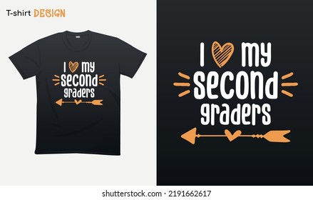 "I love my second graders". Back to school vibes. Best Teacher gifts.  For stickers, t-shirts,mugs, etc. Eps 10