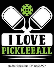 "I love pickleball" Quotes EPS Vector File