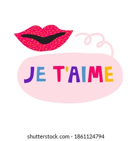 "I love you" quote in french. Red lips and lettering isolated on white background. Romantic french language phrase in bubble speech. Fun print design for valentines day. Hand drawn vector illustration