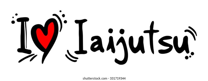 Iaijutsu love