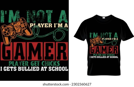 I'am Not a Player I am a Gamer