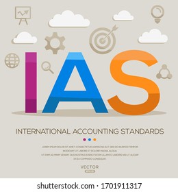  IAS mean (international accounting standards) ,letters and icons,Vector illustration.