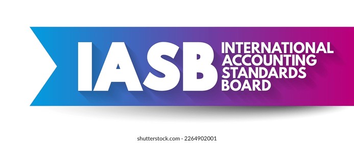 IASB - International Accounting Standards Board acronym, business concept background