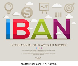 Iban Mean (international Bank Account Number) ,letters And Icons,Vector Illustration.