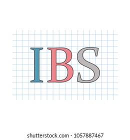 IBS (Inflammatory Bowel Syndrome) written on checkered paper she