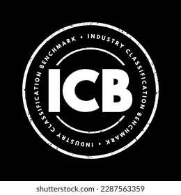 ICB Industry Classification Benchmark - system for assigning all public companies to appropriate subsectors of specific industries, acronym text stamp