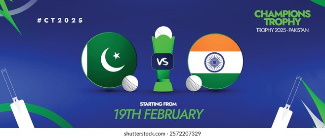 ICC Champions Trophy. Champions trophy 19 February 2025 Tournament poster or banner design with cricket equipment and championship trophy along with the participating teams, India and Pakistan.