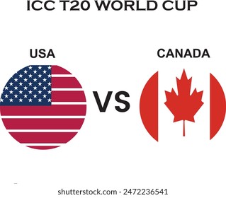 Banderas de la Copa Mundial ICC T20 Estados Unidos VS Canadá. Símbolo nacional estadounidense y canadiense. Ilustración vectorial, mejor partido entre dos países vecinos. 