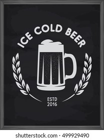Ice cold beer poster. Pub emblem on chalkboard background. Hand crafted creative beer related composition. Vector vintage illustration.