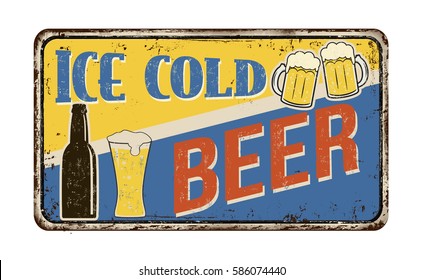 Ice cold beer vintage rusty metal sign on a white background, vector illustration