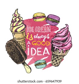 Ice cream is always a good idea. Ice cream illustration