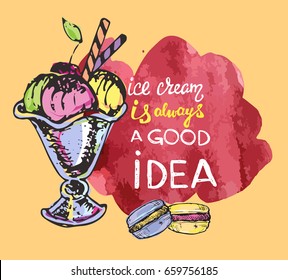 Ice cream is always a good idea. Ice cream illustration