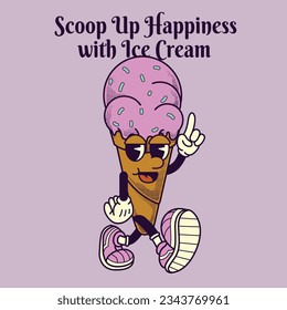 Ice Cream Character Design With Slogan Scoop Up Happiness with Ice Cream