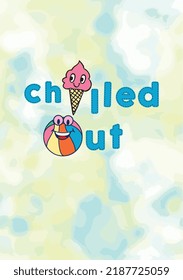 ICE CREAM CHILLED OUT SLOGAN TIE DYE BALL GRAPHIC VECTOR