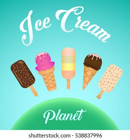 Ice cream collection, vector illustration. Ice cream planet