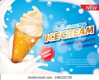 Ice Cream Cone with Soft White Creamy Filling in Milk Splash. Banner Advertising Premium Quality Cold Dessert. New Fresh Confectionary Product. Vector Realistic Colorful Illustration with Promo Text