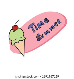 Ice cream in a cone, text summer time.Vector summer children's design for postcards-banners.Rest