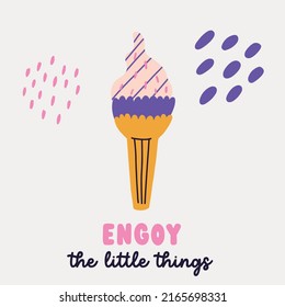 Ice cream cup print enjoy. Tasty dessert design illustration. Doodle hand drawn naive vector minimalism clipart art