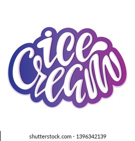 Ice cream - cute hand drawn doodle lettering label art