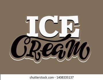 Ice cream - cute hand drawn doodle lettering label art