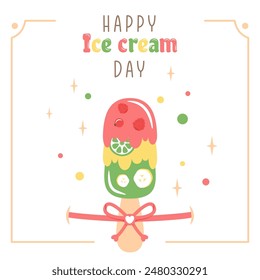 Ice cream day. Greeting card with Delicious ice cream on stick decorated berries, fruits, color glaze. Tasty sweet frozen yogurt with various fruit topping and flavor. Vector flat illustration