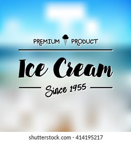 Ice Cream Design Badges and Labels. Vector Illustration. 