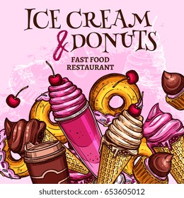 Ice cream and donuts vector poster for fast food restaurant desserts menu. Frozen fruit or berry juice, chocolate or vanilla donut cookie, soft cream scoops in wafer cones, sundae or sorbet milkshake