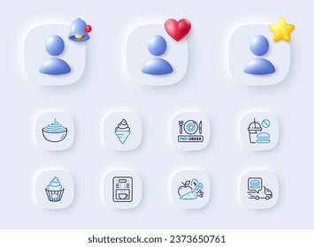 Ice cream, Fast food and Vegetables line icons. Placeholder with 3d bell, star, heart. Pack of Pre-order food, Coffee maker, Pasta icon. Cake pictogram. For web app, printing. Vector