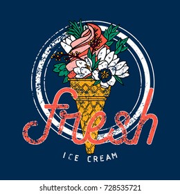 Ice cream with flowers. Typography graphic print, fashion drawing for t-shirts.Vector Illustration in modern style for clothes.