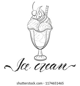 ice cream in glass with candies and cream with inscription on white background. Sweet beautiful dessert ice cream in sketch style isolate on white background. Clipart for a restaurant or caf menu