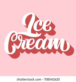 Ice Cream hand lettering, custom typography, letters with 3d shadow on pink background. Vector type illustration.