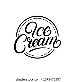 Ice cream hand written lettering logo, label, sign, emblem. Vintage style. Isolated on background. Vector illustration