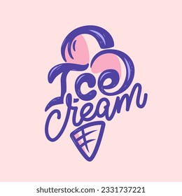 Ice Cream Logo. Hand drawn script lettering. Emblem. Pink dessert in a waffle cone with letters. Retro candy vector template inscription.