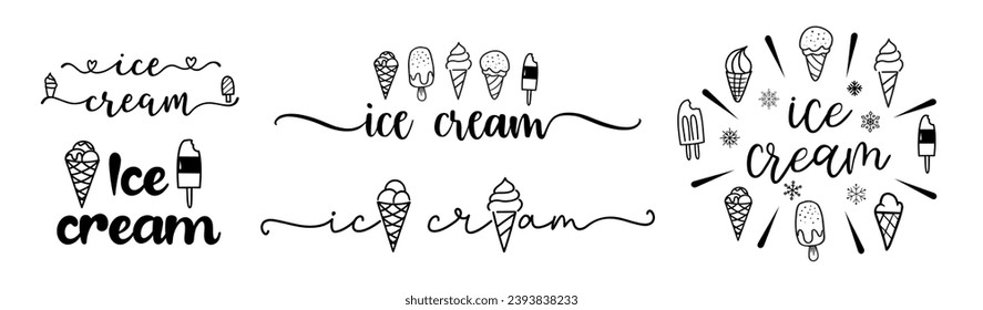 Ice cream logo with icons set. Typography, black letters isolated on white background. Vector type illustration. Ice cream, labels, stickers and badges. Hand drawn ice cream text and doodle.