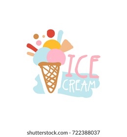 Ice cream logo template, badge for restaurant, bar, cafe, menu, sweet shop, colorful hand drawn vector illustration