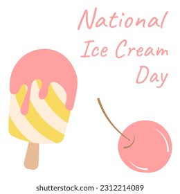 Ice cream on a stick and cherry on a white background. Lettering "National Ice Cream Day".