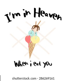 Ice cream print with slogan on ,in vector