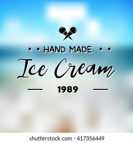 Ice Cream shop Design Labels. Vector Illustration. Retro design element. Vintage Emblem Creamery. Ice Cream and Frozen Yogurt Logos. Summer badges.